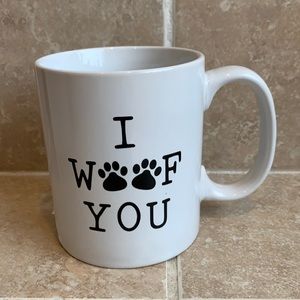 Coffee Cup I Woof You NWT Cup Coffee Mug
